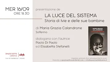 Presentazione de "La luce del sistema. Storia di Ivie e delle sue bambine"