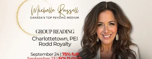 Charlottetown Sept 24 | Psychic Medium Group Reading