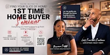 Find Your Slice of Home! - First Time Homebuying Seminar