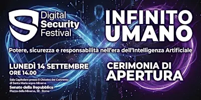 Digital Security Festival 8 Infinito Umano - ROMA - Cerimonia di apertura