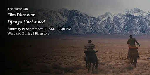 Django Unchained - Film Discussion