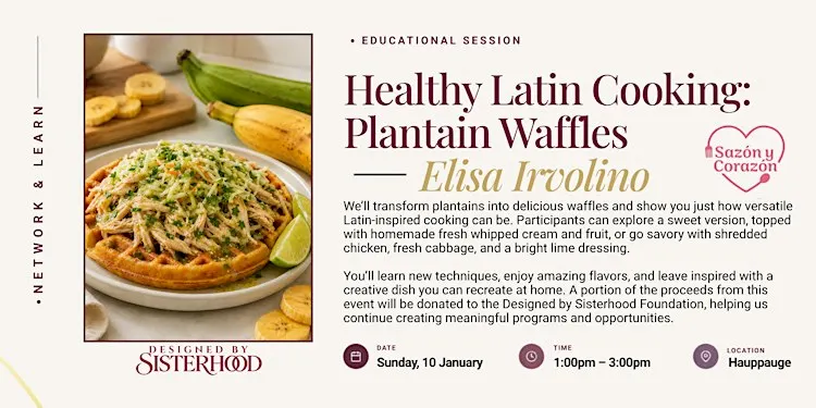 Network and Learn: Healthy Latin Cooking: Plantain Waffles