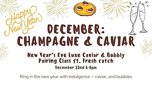 Caviar & Champagne Pairing - December Boarding School