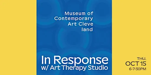 In Response w/ Art Therapy Studio