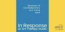 In Response w/ Art Therapy Studio