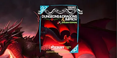 Spontaneity: Dungeons & Dragons & Improv (Holiday Edition)