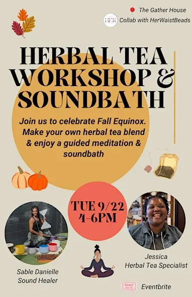 Fall Equinox Herbal Tea Workshop & Soundbath