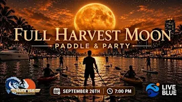 Full Harvest Moon Paddle and Party (SUP and Kayak)