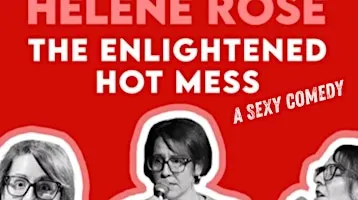 The Enlightened Hot Mess