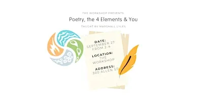 Poetry, the 4 Elements and you.