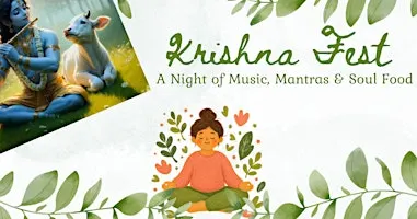 KRISHNA FEST — A Night of Music, Mantras & Soul Food
