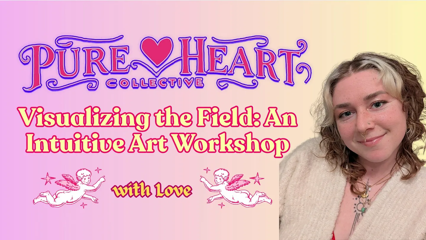 Visualizing the Field: An Intuitive Art Workshop ✨