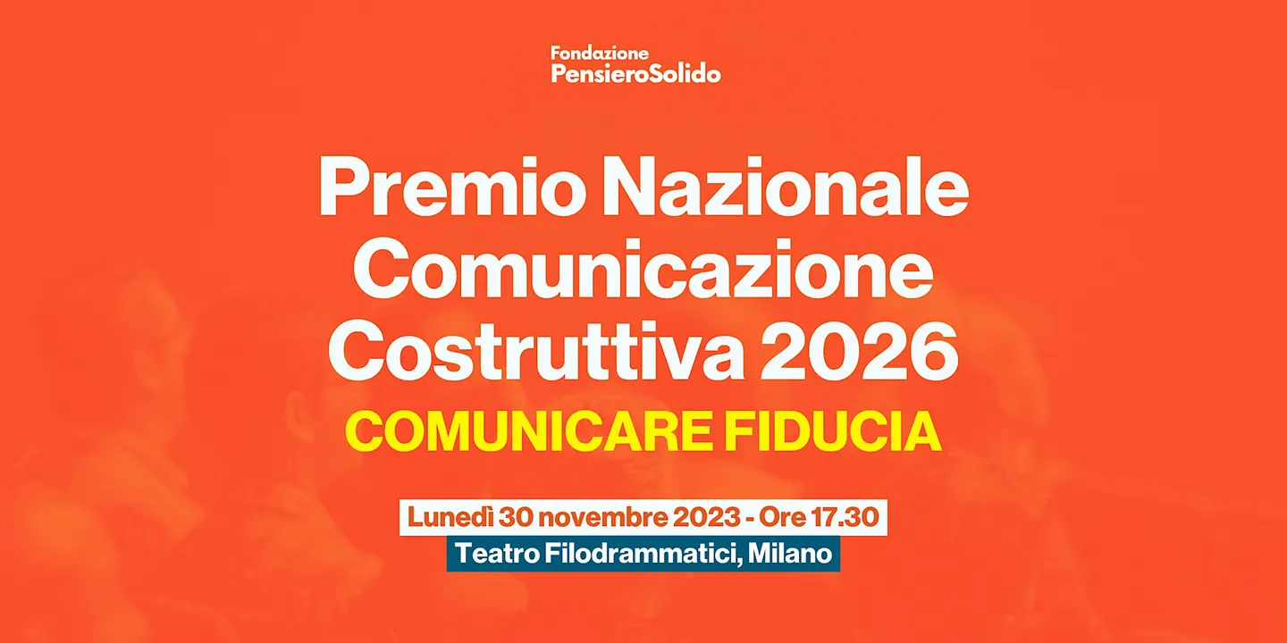 Premio Nazionale Comunicazione Costruttiva 2026 - Comunicare fiducia