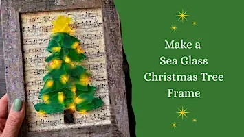 Make a Sea Glass Christmas Tree Frame at P.F. Chang's (Summit Mall)