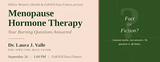 Menopause Hormone Therapy, Fact or Fiction? Your Burning Questions Answered