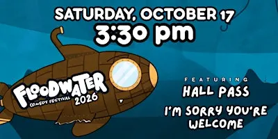 Floodwater Saturday: 3:30pm Improv