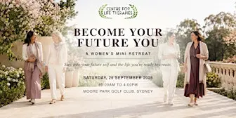 Become Your Future You: A Women’s Mini Retreat