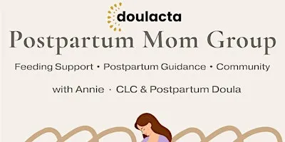 Postpartum & New Mom Group (Friday Chula Vista)