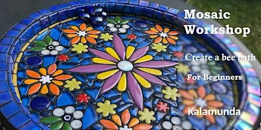 Beginner Mosaic Workshop - Bee Bath - Sunday 24th Jan