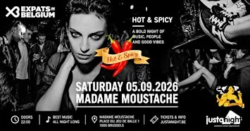 HOT & SPICY - MADAME MOUSTACHE | INTERNATIONAL PARTY