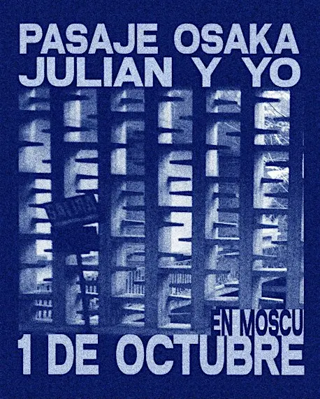Pasaje Osaka x Julián y Yo en MOSCÚ