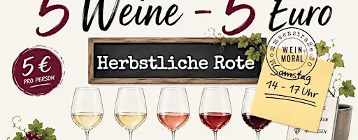 5 Weine - 5 Euro: Herbstliche Rote