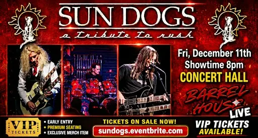 Sun Dogs (Rush Tribute) at Barrel House Live!