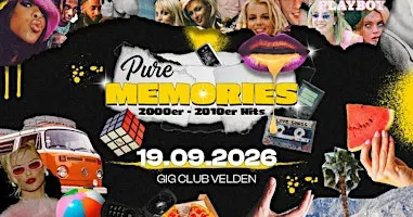 MEMORIES - Best of 2000s & 2010s | GIG CLUB VELDEN | SA. 19.09.2026