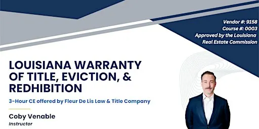 Louisiana Warranty of Title, Eviction, & Redhibition