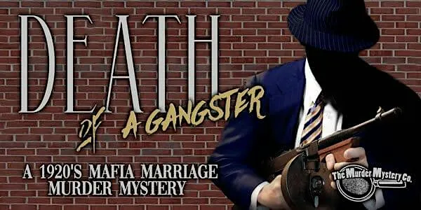 Death of a Gangster Murder Mystery Night