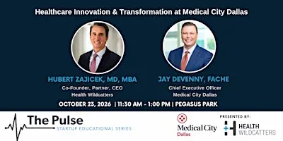 The Pulse Luncheon: Healthcare Innovation & Transformation at Medical City
