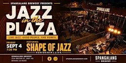 Jazz in the Plaza: Shape of Jazz Live