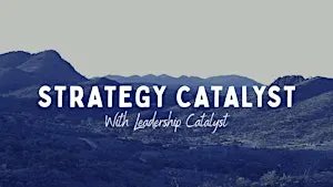 Strategy Catalyst