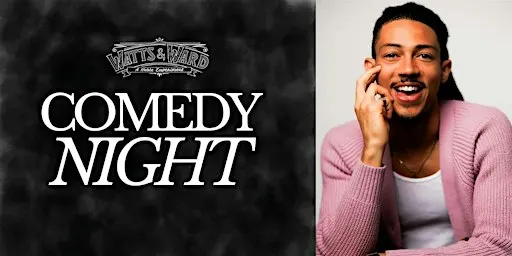 Comedy night at Watts & Ward