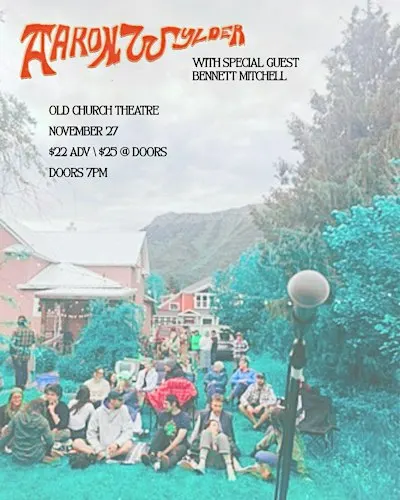 Aaron Wylder w/ special guest Bennett Mitchell
