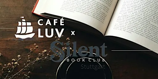 Café Luv x Silent Book Club Stuttgart