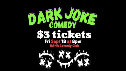DARK JOKE COMEDY – HAHA Comedy Club