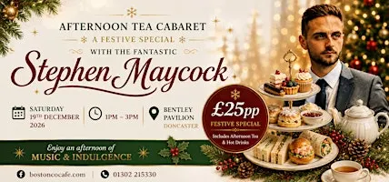 Afternoon Tea Cabaret with Stephen Maycock: Christmas Special