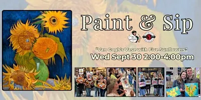 Paint & Sip in Eugene, Oregon “Van Gogh’s Vase with Five Sunflowers”