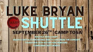 CAMP BAR LUKE BRYAN SHUTTLE