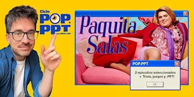 POP.PPT - Edición Paquita Salas - Con Nico Zad