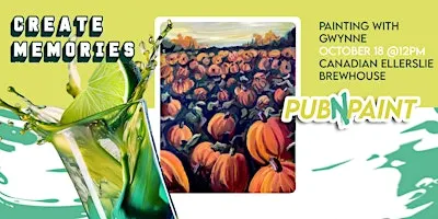 Pub N Paint at Canadian Brewhouse Ellerslie Oct 18th (18+) Paint and Sip