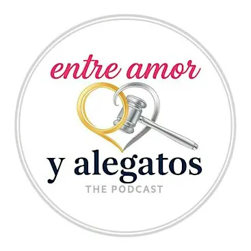 Entre Amor y Alegatos Podcast
