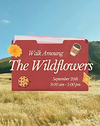 Walk Among The Wildflowers