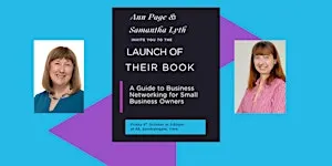 Book Launch: A Guide to Business Networking for Small Business Owners