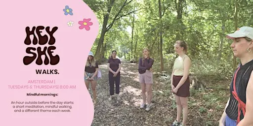 Hey She walks - Mindful mornings