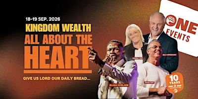 All about the heart | Kingdom Wealth One Event- Johan Toet & Elijah Oyelade