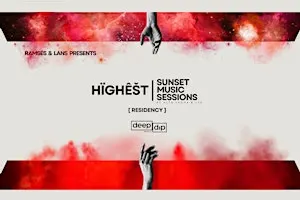 HÏGHÊŠT / SUNSET MUSIC SESSIONS SUPPORT BY DEEP DIP