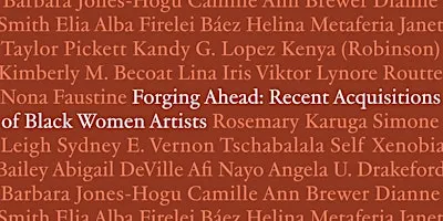 Exhibition Opening: Forging Ahead, Acquisitions of Black Women Artists