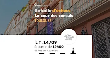 Rencontre d'échecs - Toulouse - La cour des consuls